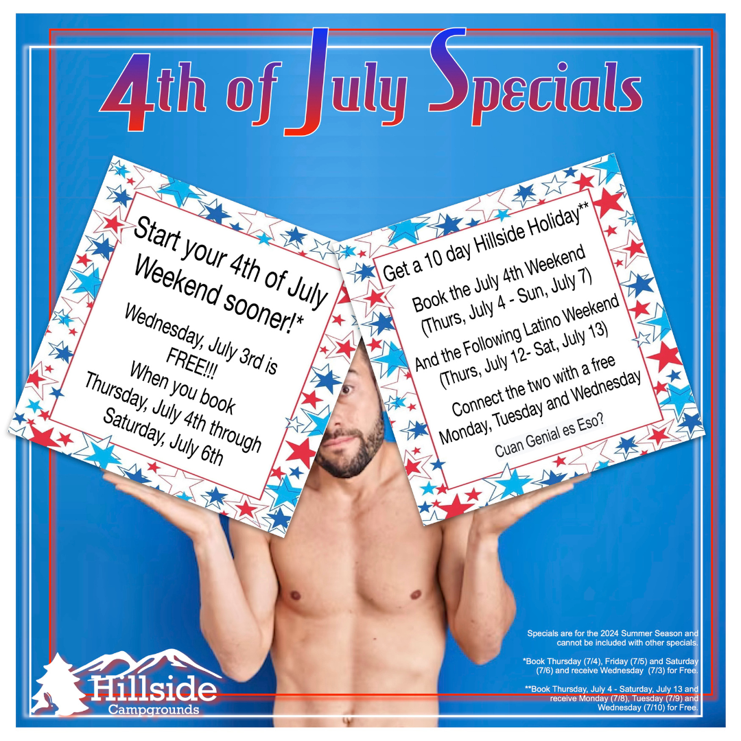 4th of July to Latino Hillside Campground Special